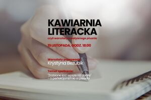 Kawiarnia Literacka │ warsztaty kreatywnego pisania