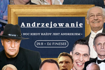 Andrzejowanie ~ każdy jest Andrzejem! ~ FINESEE