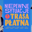 Niepewne Sytuacje – Wojtek Fiedorczuk & Michał Kempa