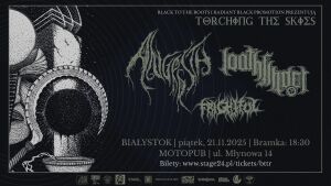 Torching The Skies - Loathfinder, Angrrsth, Frightful