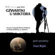 Czwartki u Wiktora – gość specjalny: Ewa Bijak