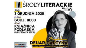 Środa Literacka | Magdalena Deuar-Partyka autorka książki „Pismo jak odcisk”