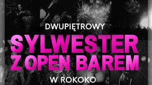 Dwupiętrowy Sylwester w Rokoko