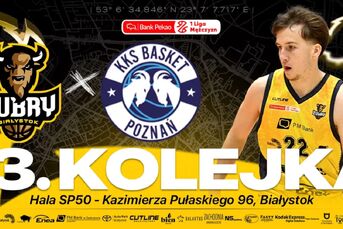 Mecz Koszykówki: Żubry Abakus Okna Białystok - Enea Basket Poznań