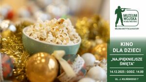 Kino dla dzieci w Muzeum Wojska