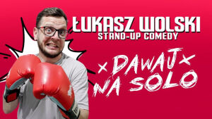 Łukasz Wolski w programie "Dawaj na solo"
