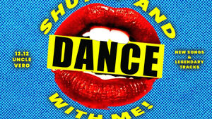 Shut up and dance with me | Uncle Vero