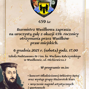 Wasilków - 459 rocznica otrzymania praw miejskich