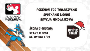 Mikołajkowe spotkanie ligowe Pokemon TCG w BattleStash