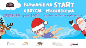 Pływanie na Start X Edycja - Mikołajkowa
