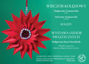 Wieczór Kolędowy + Wystawa Ozdób Świątecznych