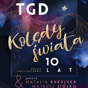 TGD Kolędy Świata – 10 lat