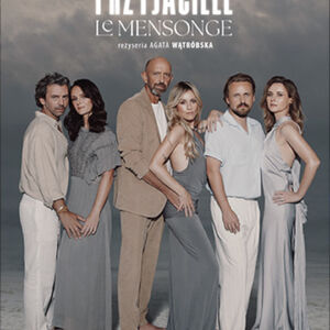 Spektakl: Przyjaciele/Le Mensonge