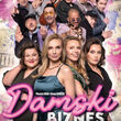 Damski Biznes - spektakl komediowy
