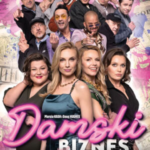 Damski Biznes - spektakl komediowy