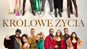 Spektakl: Królowe życia