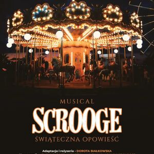 Musical SCROOGE - ŚWIĄTECZNA OPOWIEŚĆ | Białostocka Akademia Musicalowa - spektakl szkolny