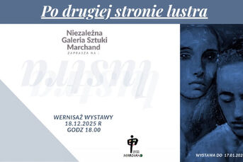 Wernisaż wystawy: Po drugiej stronie lustra