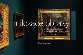 Finisaż wystawy Milczące obrazy | Opowieść o dziełach wywiezionych z Białegostoku