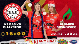 12 Kolejka I Ligi Kobiet: KS BAS Kombinat Budowlany Białystok - Credo Płomień Sosnowiec