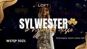 Sylwester w rytmach Disco | Loft Club