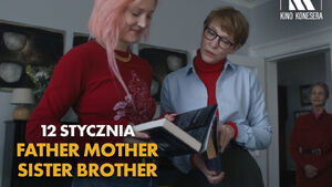 Father Mother Sister Brother - Kino Konesera