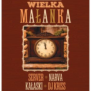 Wielka Małanka w Gwincie!