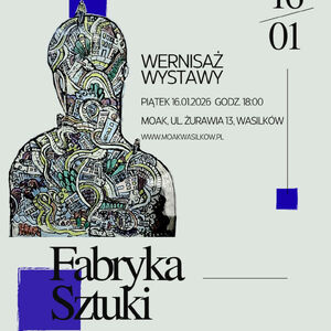 Fabryka Sztuki - Łukasz Halicki