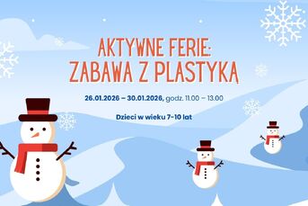 Aktywne ferie z KLANZĄ | Zabawa z plastyką (7-10 lat)