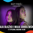Maja Błażko i i Maja Sobolewska w Dużym Pokoju