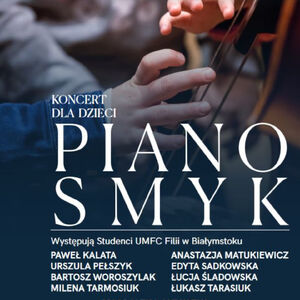 Koncert dla dzieci - Piano-Smyk