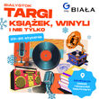 Targi Książek, Winyli i nie tylko w CH Biała