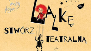 Warsztaty plastyczne: Stwórz lalkę teatralną