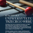 Koncert dla Uniwersytetu Trzeciego Wieku