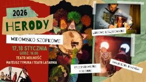 Herody. Widowisko szopkowe