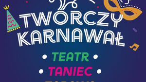 Twórczy Karnawał dla dzieci w DKŚ