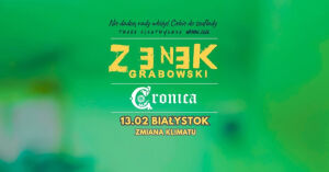 Zenek Grabowski + Cronica