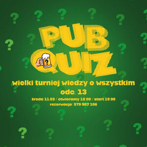 PubQuiz czyli Wielki Turniej Wiedzy o Wszystkim odc. 13