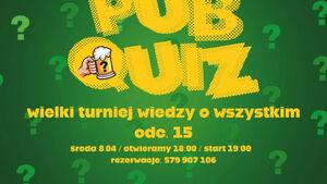 PubQuiz czyli Wielki Turniej Wiedzy o Wszystkim odc. 15