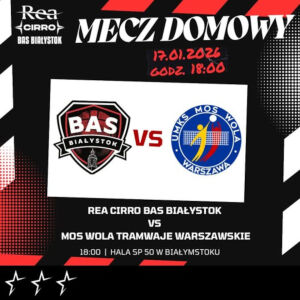 Mecz siatkówki: REA CIRRO BAS Białystok - MOS Wola Tramwaje Warszawskie