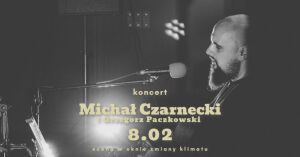 Michał Czarnecki i Grzegorz Paczkowski