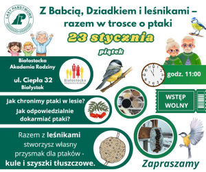 Z bacią, dziadkiem i leśnikami - razem w trosce o ptaki