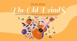 The Old Dziad$ - Koncert (przed)wielkanocny