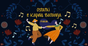 Ostatki z Kapelą Batareja