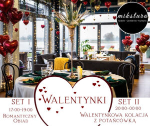 Kolacja walentynkowa z potańcówką w Miksturze