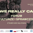 Do We Really Care? - Forum o Kulturze i Sprawczości 