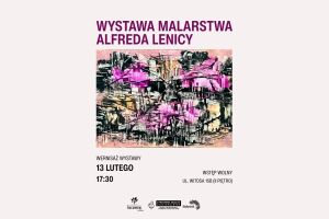  Alfred Lenica - artysta nieustannej przemiany | wystawa
