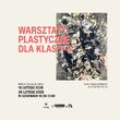 Warsztaty dla uczniów klas 7-8 