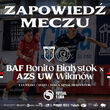 1 Liga Futsalu: BAF Bonito Białystok - AZS UW DARKOMP Wilanów