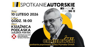 Spotkanie autorskie z Jerzym Chmielewskim, autorem książki Wierszalin 2.0